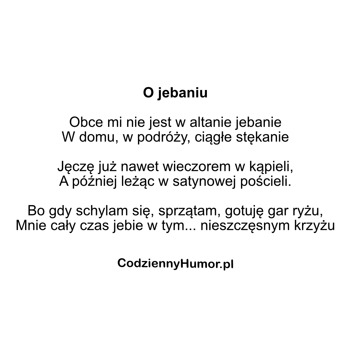 Wiersz o jebaniu