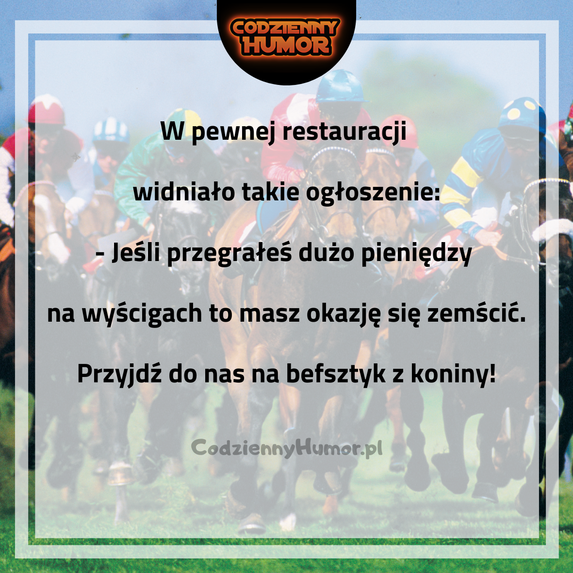 Zjedz koninę w ramach rewanżu!