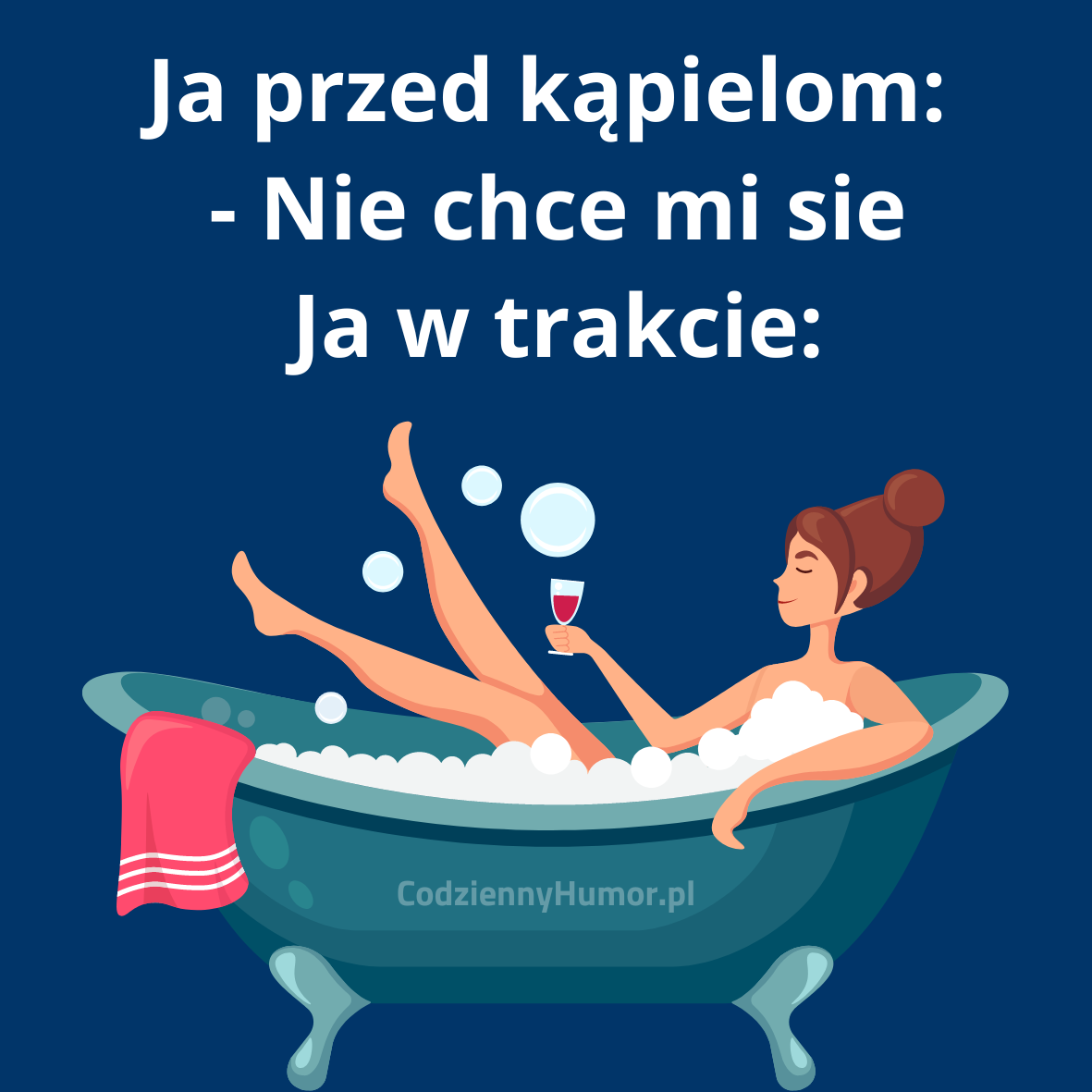 Ja przed i w trakcie kąpieli