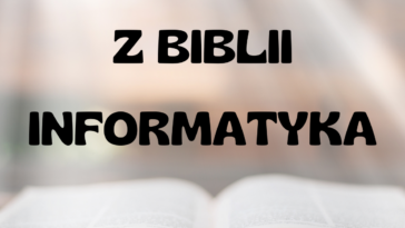 Czytanie z Biblii informatyka