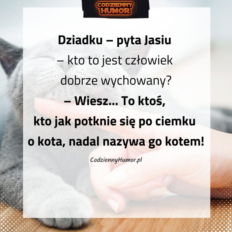 Kto to jest człowiek dobrze wychowany?